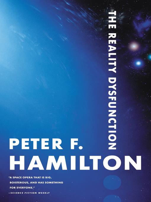 Title details for The Reality Dysfunction by Peter F. Hamilton - Wait list
